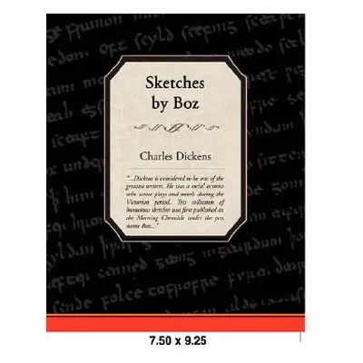 "Sketches by Boz" - "" ("Dickens Charles")