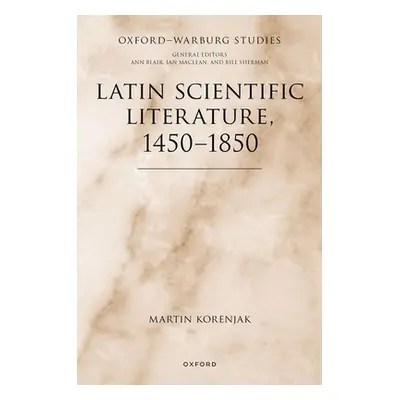 "Latin Scientific Literature, 1450-1850" - "" ("Korenjak Martin")