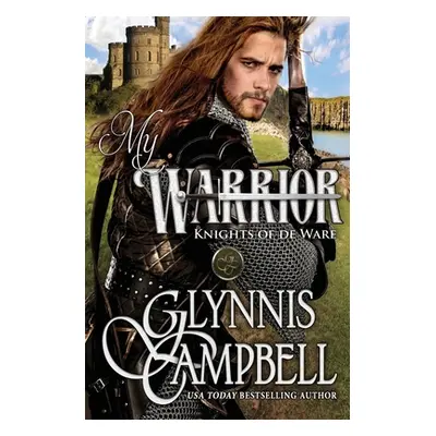 "My Warrior" - "" ("Campbell Glynnis")