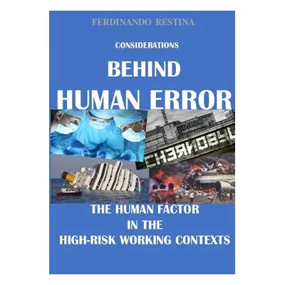 "Considerations Behind Human Error" - "" ("Restina Ferdinando")