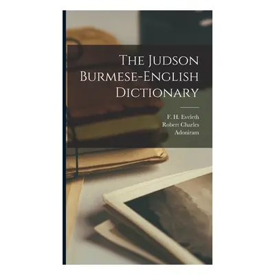 "The Judson Burmese-English Dictionary" - "" ("Judson Adoniram 1788-1850")