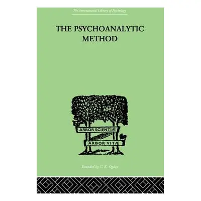 "The Psychoanalytic Method" - "" ("Pfister Oskar")