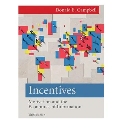 "Incentives" - "" ("Campbell Donald E.")