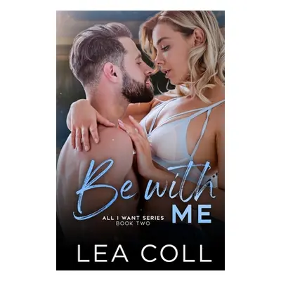 "Be with Me" - "" ("Coll Lea")