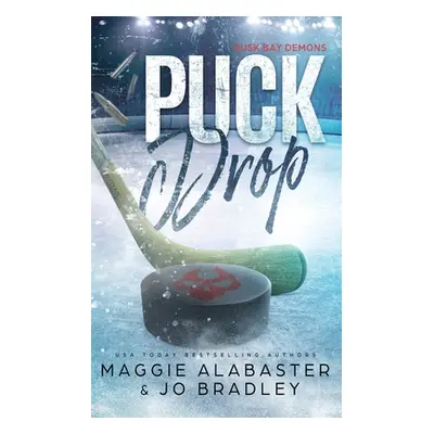 "Puck Drop" - "" ("Alabaster Maggie")