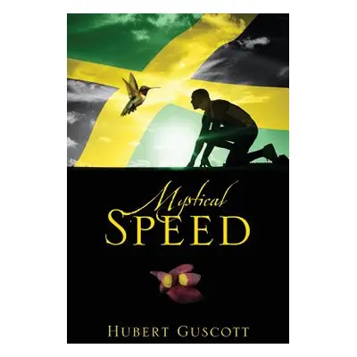 "Mystical Speed" - "" ("Guscott Hubert")