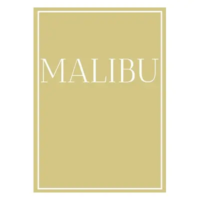 "Malibu: A decorative book for coffee tables, end tables, bookshelves and interior design stylin