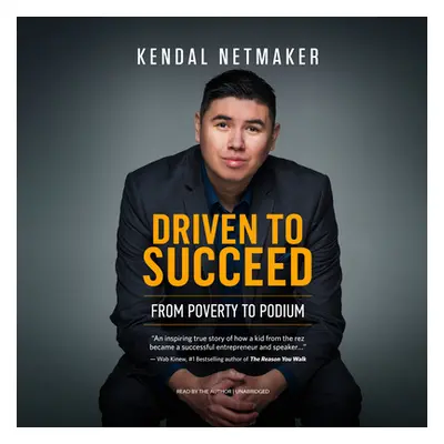 "Driven to Succeed: From Poverty to Podium - A First-Nation Success Story" - "" ("Netmaker Kenda