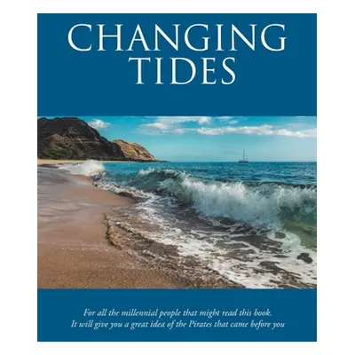 "Changing Tides" - "" ("Elley Edward")