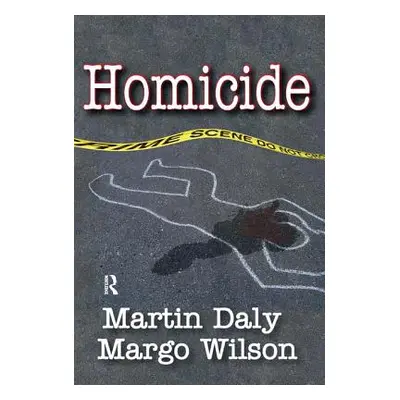 "Homicide: Foundations of Human Behavior" - "" ("Daly Martin")