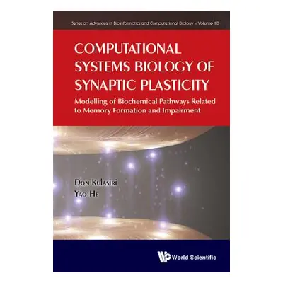 "Computational Systems Biology of Synaptic Plasticity: Modelling of Biochemical Pathways Related