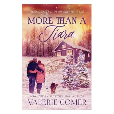 "More Than a Tiara: A Christian Romance" - "" ("Comer Valerie")