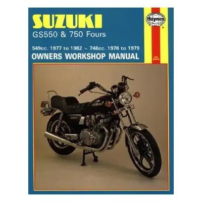 "Suzuki GS550 (77 - 82) & GS750 Fours (76 - 79)" - "" ("Haynes Publishing")