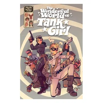 "Tank Girl: The Wonderful World of Tank Girl" - "" ("Martin Alan")