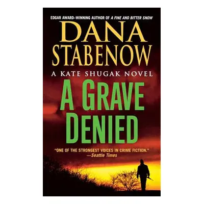 "A Grave Denied" - "" ("Stabenow Donna")