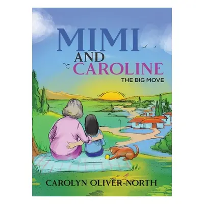 "Mimi and Caroline" - "" ("Oliver-North Carolyn")