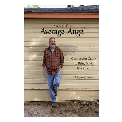 "Musings of an Average Angel" - "" ("Connor Cliffe")