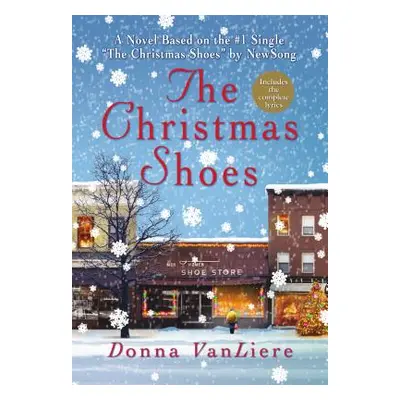 "The Christmas Shoes" - "" ("Vanliere Donna")