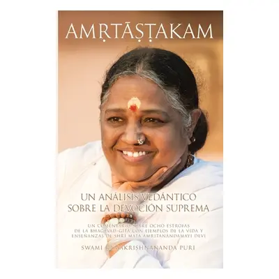 "Amritashtakam" - "" ("Puri Swami Ramakrishnananda")