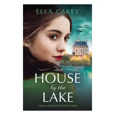 "The House by the Lake" - "" ("Carey Ella")