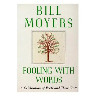 "Fooling with Words" - "" ("Moyers Bill")