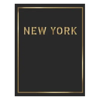 "New York: Gold and Black Decorative Book - Perfect for Coffee Tables, End Tables, Bookshelves, 