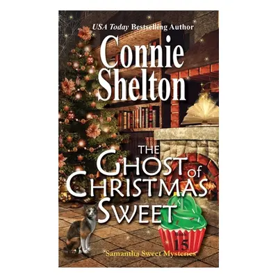 "The Ghost of Christmas Sweet" - "" ("Shelton Connie")