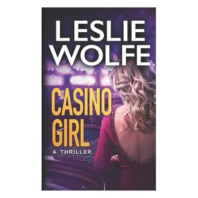 "Casino Girl" - "" ("Wolfe Leslie")