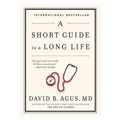 "A Short Guide to a Long Life" - "" ("Agus David B.")