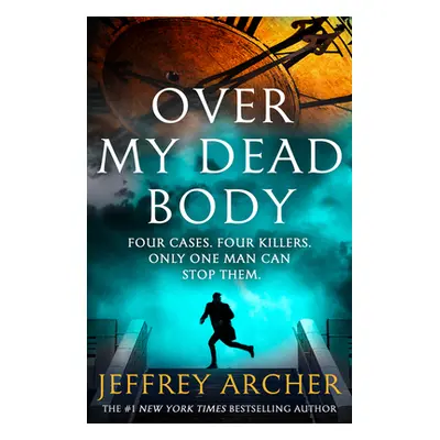 "Over My Dead Body" - "" ("Archer Jeffrey")