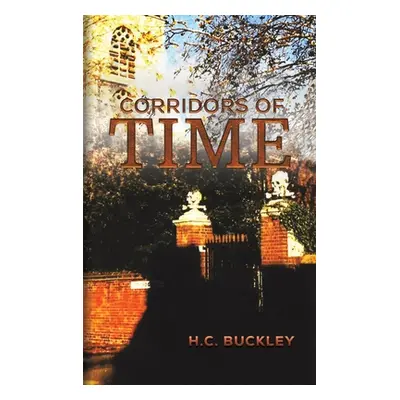 "Corridors of Time" - "" ("Buckley H. C.")