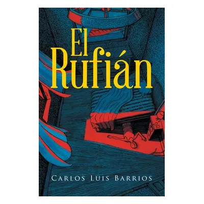 "El Rufin" - "" ("Barrios Carlos Luis")