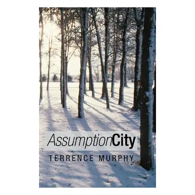 "Assumption City" - "" ("Murphy Terrence")