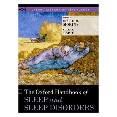 "Oxford Handbook of Sleep and Sleep Disorders" - "" ("Morin Charles M.")