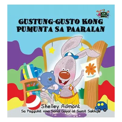 "I Love to Go to Daycare: Tagalog Edition" - "" ("Admont Shelley")