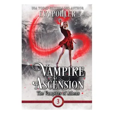 "Vampire Ascension" - "" ("Pohler Eva")