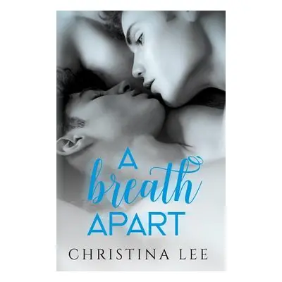 "A Breath Apart" - "" ("Lee Christina")