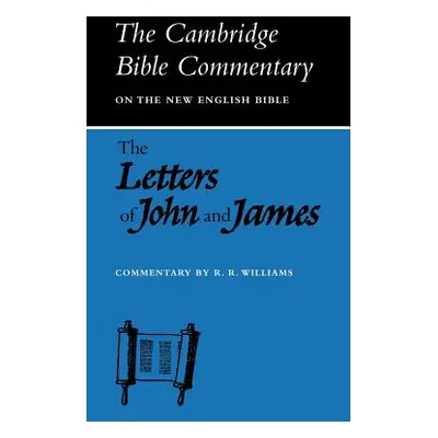 "The Letters of John and James: Commentary on the Three Letters of John and the Letter of James"