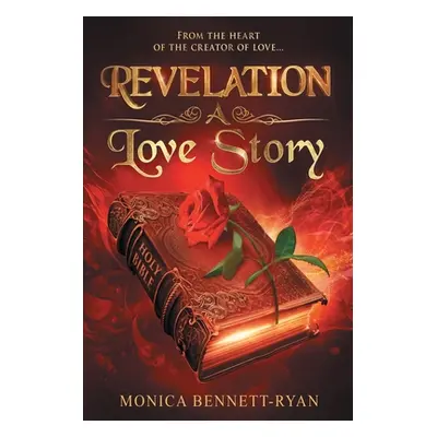 "Revelation: A Love Story" - "" ("Bennett-Ryan Monica")