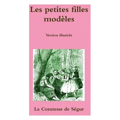 "Les petites filles modles" - "" ("Sgur Comtesse de")