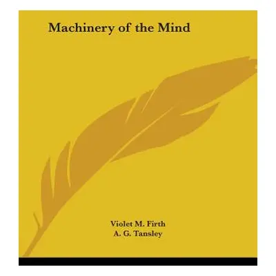 "Machinery of the Mind" - "" ("Firth Violet M.")