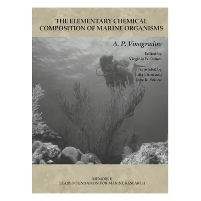 "Memoir II: The Elementary Chemical Composition of Marine Organisms" - "" ("Vinogradov A. P.")