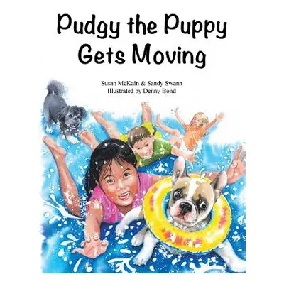 "Pudgy the Puppy Gets Moving" - "" ("Swann Sandy")