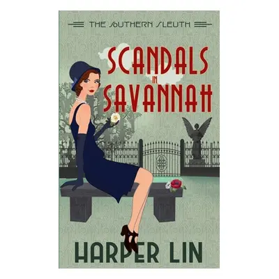 "Scandals in Savannah" - "" ("Lin Harper")