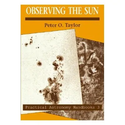 "Observing the Sun" - "" ("Taylor Peter O.")