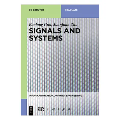 "Signals and Systems" - "" ("Guo Baolong")