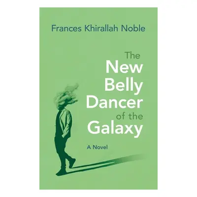 "The New Belly Dancer of the Galaxy" - "" ("Noble Frances")