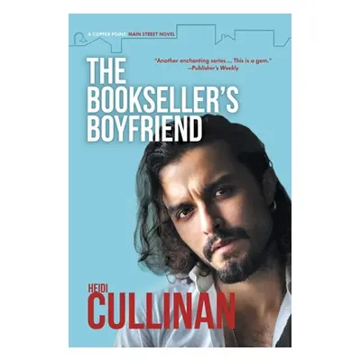 "The Bookseller's Boyfriend" - "" ("Cullinan Heidi")