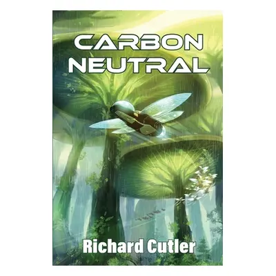 "Carbon Neutral" - "" ("Cutler Richard")