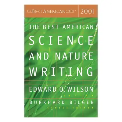 "The Best American Science and Nature Writing" - "" ("Bilger Burkhard")